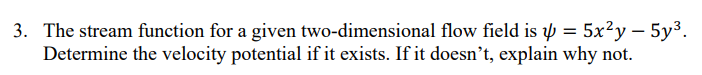  3. The stream function for a given two-dimensional flow field is