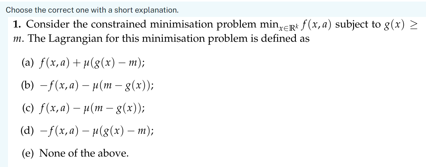 Choose the correct one with a short explanation. 1. Consider the constrained