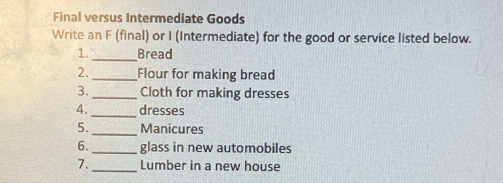for the good or service listed below. Bread Flour for making bread