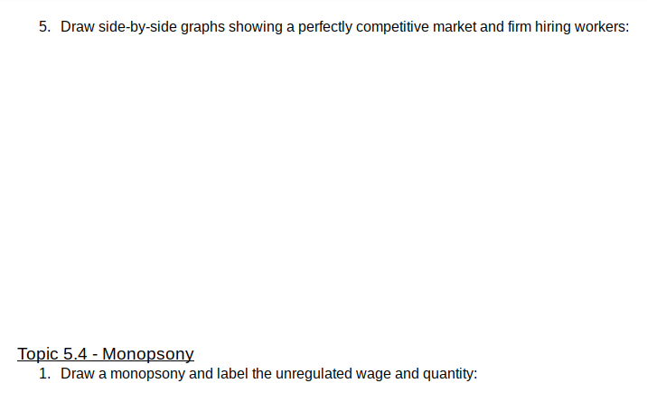 Answer the two questions below (2 graphs as answer): 5. Draw