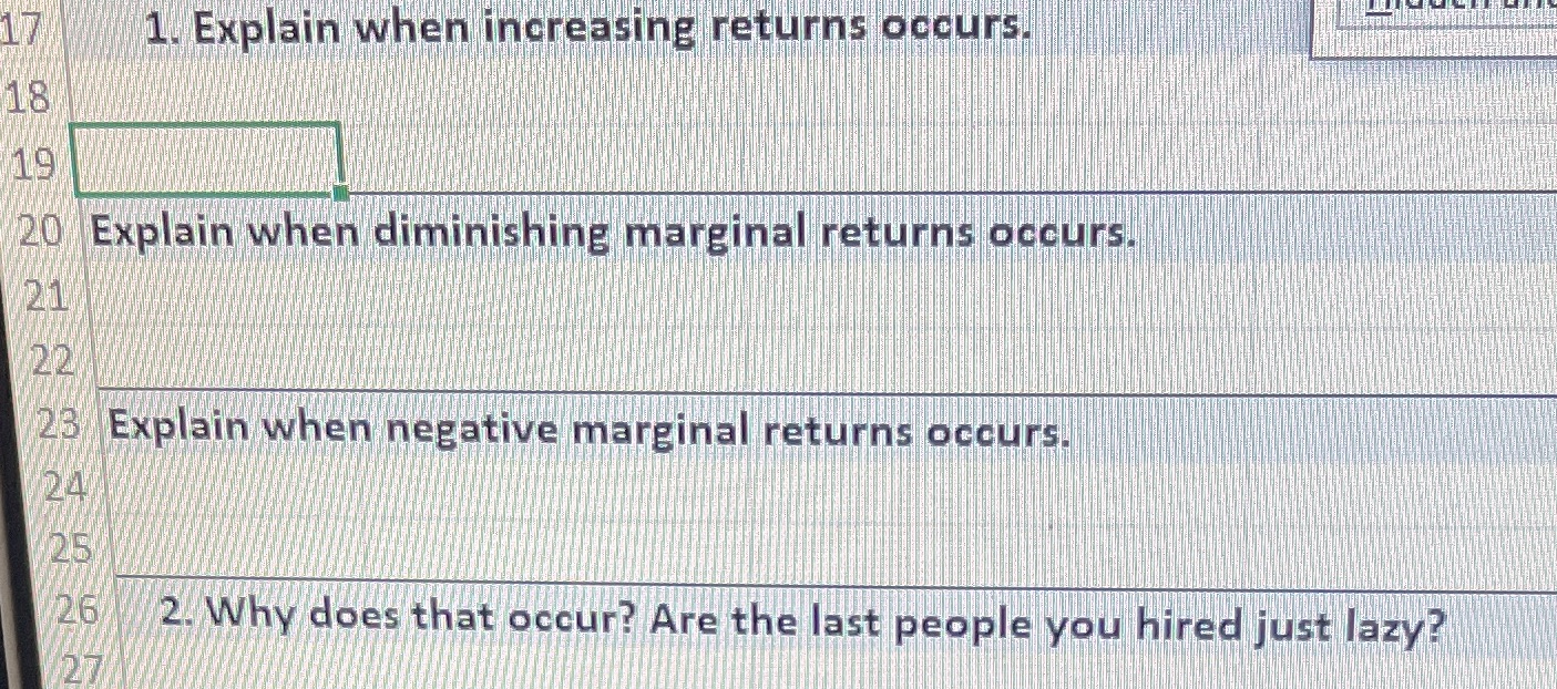  Please help 17 1. Explain when increasing returns occurs, 18 19