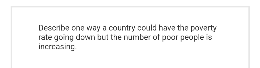 send me typed answer!! Describe one way a country could have the