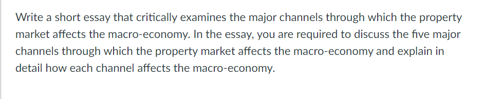 Write a short essay that critically examines the major channels through