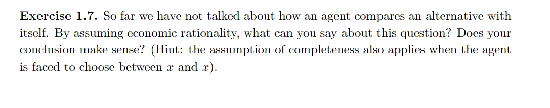 Exercise 1.7. So far we have not talked about how an