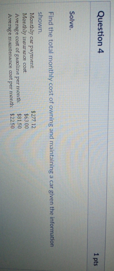 cost of owning and maintaining a car given the information shown. Monthly