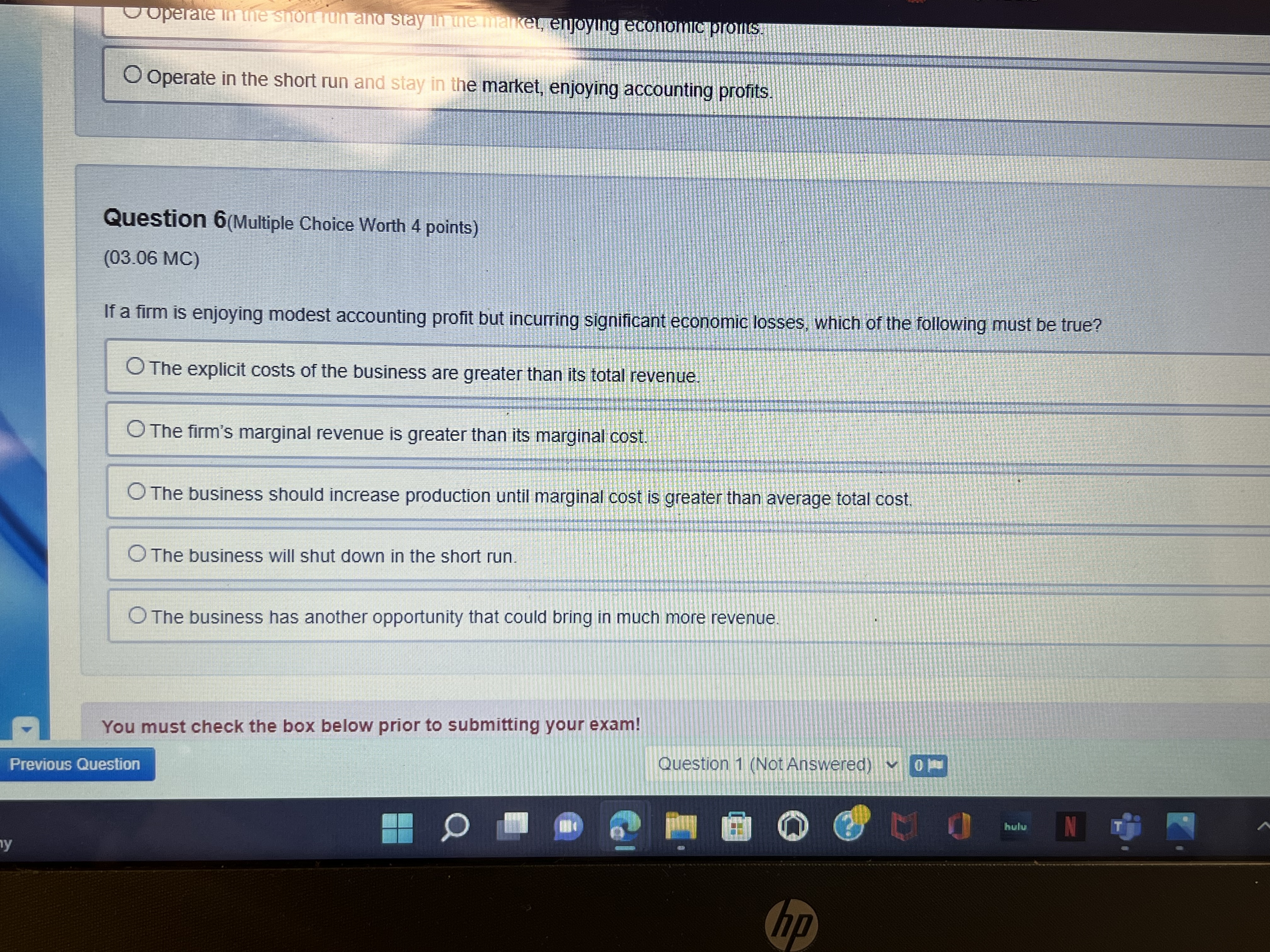 Decrease production to lower costs Operate in the short run and stay