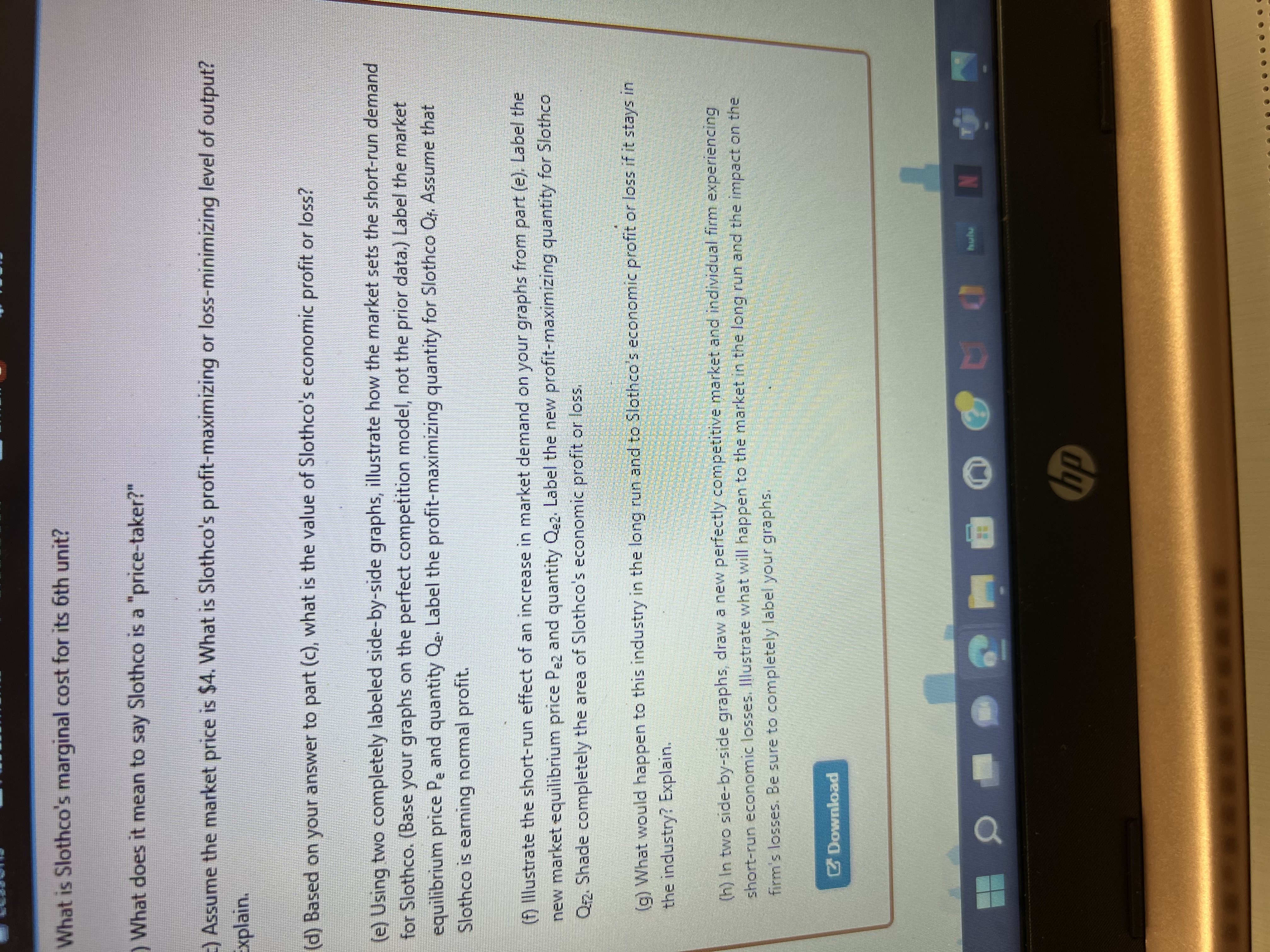 a competitive market and experiences the following production figures: marginal cost equals