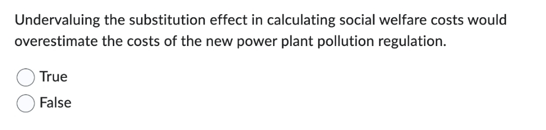  please answer Undervaluing the substitution effect in calculating social welfare costs