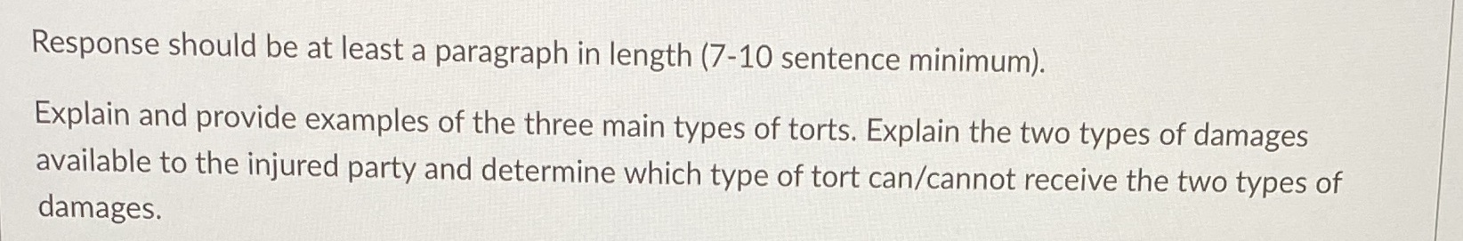  Response should be at least a paragraph in length (7-10 sentence