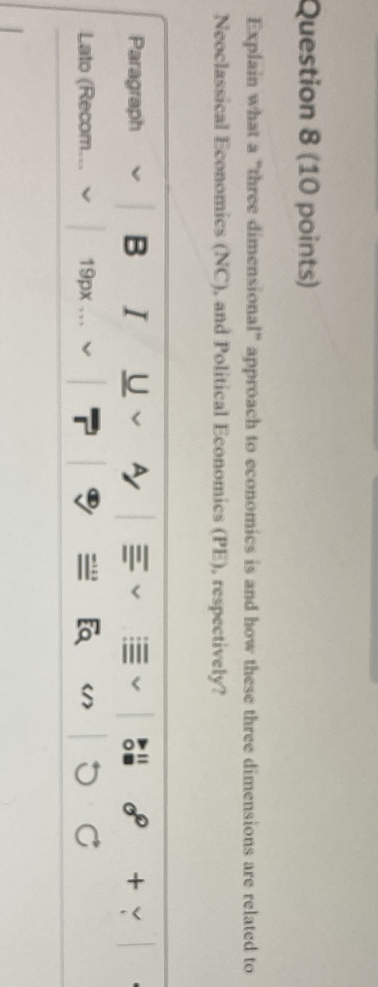 Question 8 (10 points) Explain what a "three dimensional" approach to