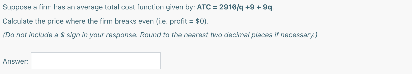 (Do not include a $ sign in your response. Round to the