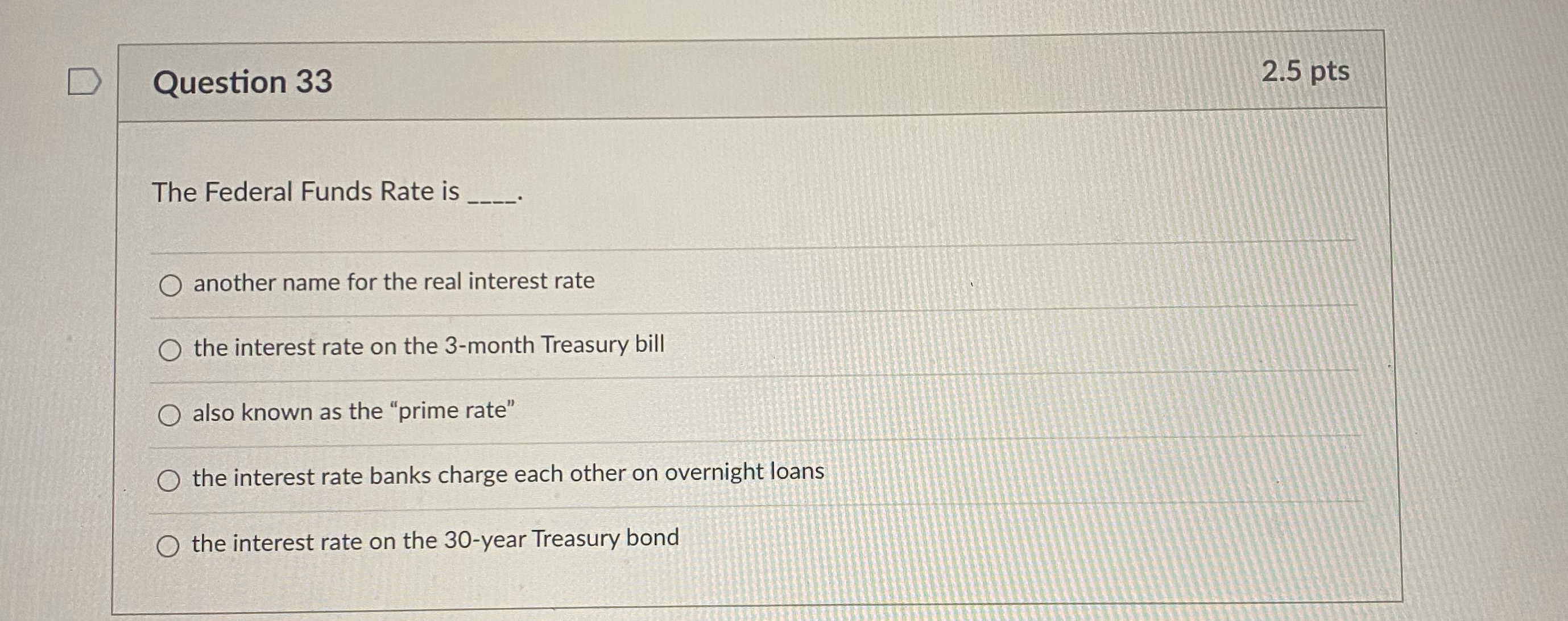 Please help me. Thank you. D Question 33 2.5 pts The