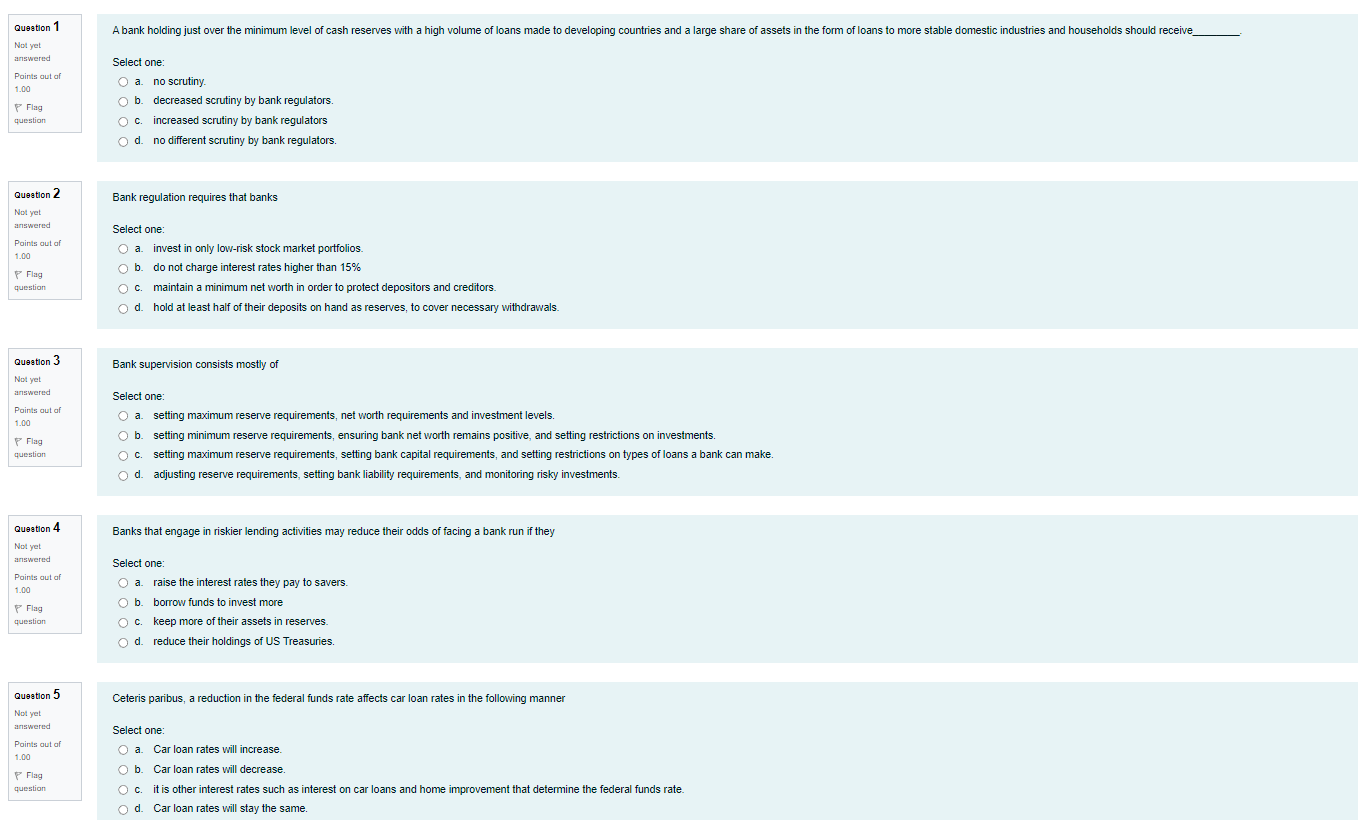  Question 1 A bank holding just over the minimum level of