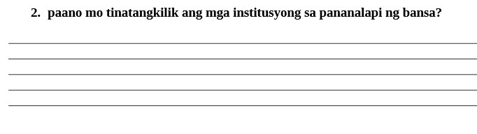 2. paano mo tinatangkilik ang mga institusyong sa pananalapi ng bansa?