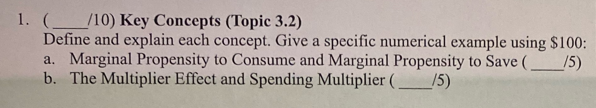  1 . /10) Key Concepts (Topic 3.2) Define and explain each