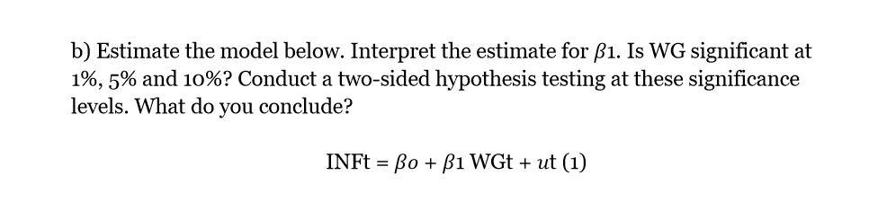 N4 b) Estimate the model below. Interpret the estimate for B1.