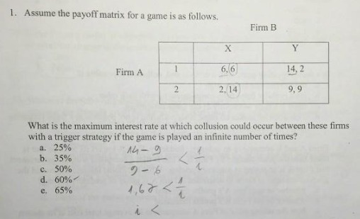 1. Assume the payoff matrix for a game is as follows.