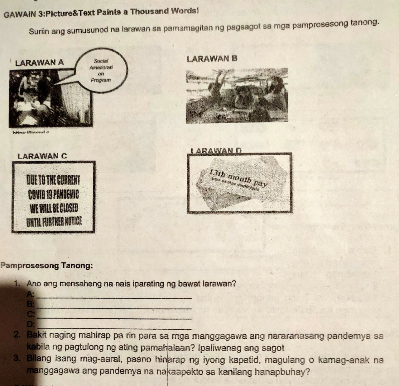 ng pegsagot sa mga pamprosesong tanong. LARAWAN A CARAWAN C MWIUBECIOSED Pamprosesong