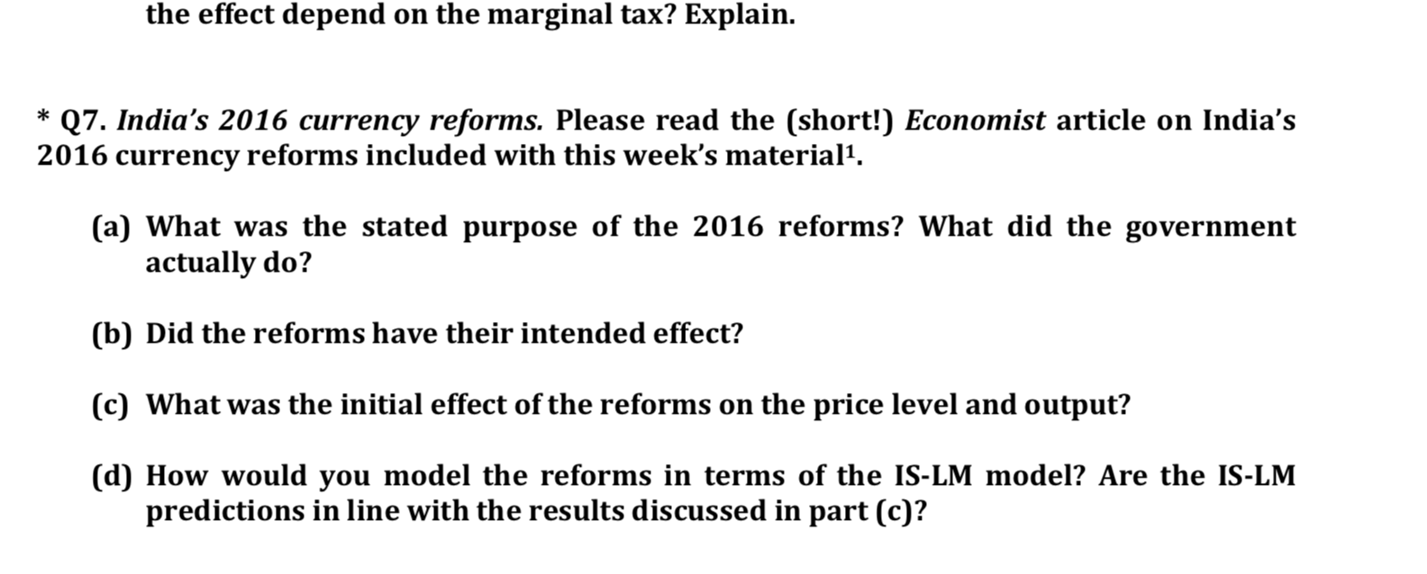 government actually do? (b) Did the reforms have their intended effect? (c)
