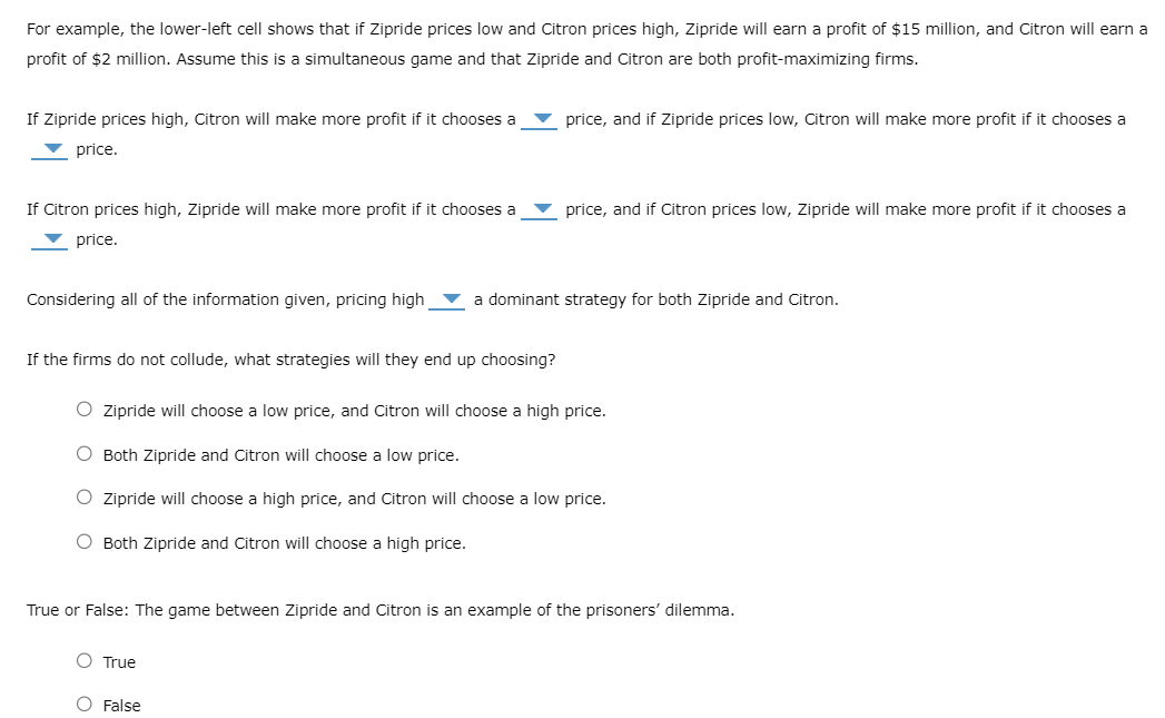 that Zipride and Citron are the only two firms in a hypothetical