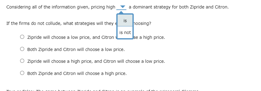 2 a. a For example, the lowerleft cell shows that if Zipride