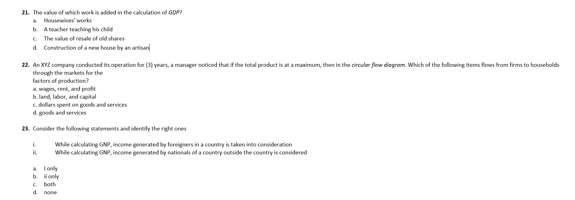 and X-M = Net exports The formula above is an example of
