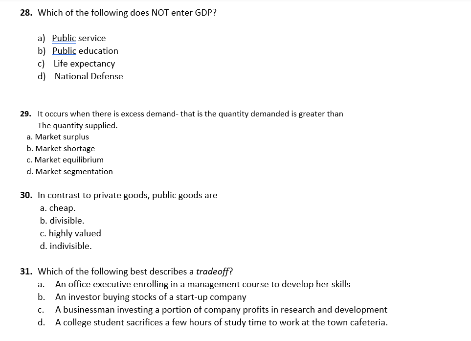 d. All the above. 3. What happens to the equilibrium price and