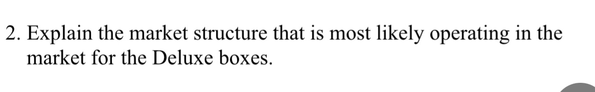 market for the Deluxe boxes.