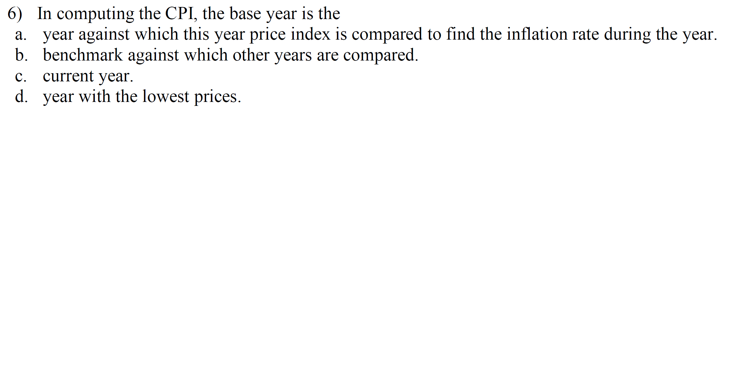 Can I get an answer with explanation? 6) In computing the