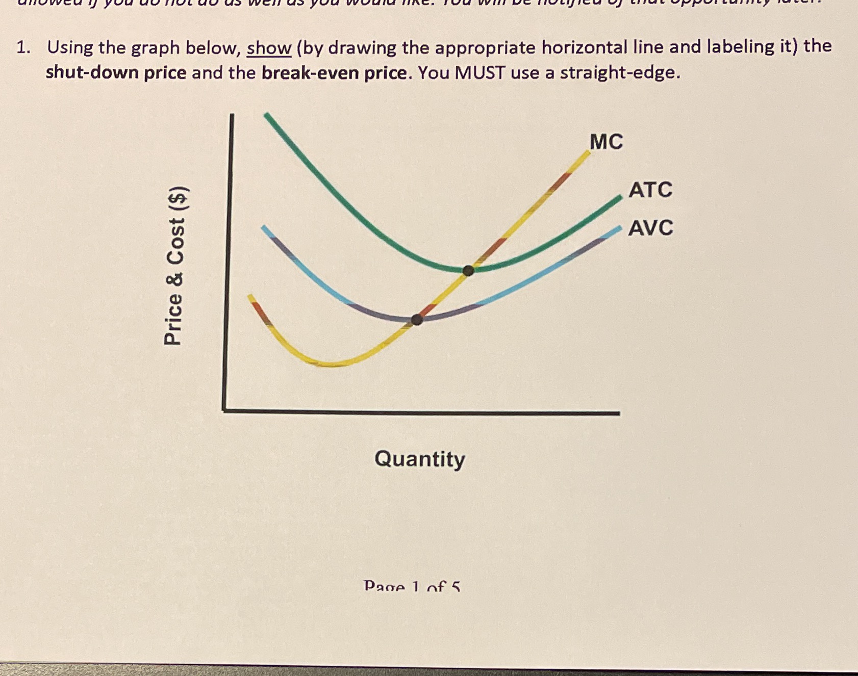  1. Using the graph below, show (by drawing the appropriate horizontal
