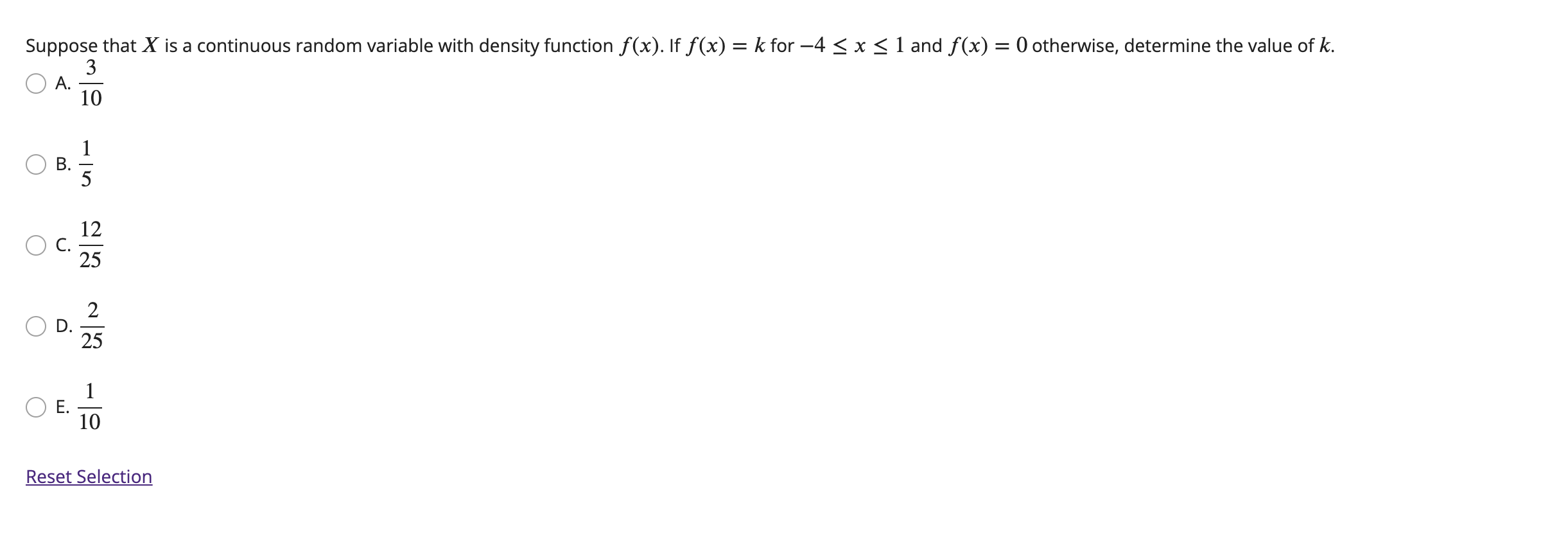 0.9868 O E. 0.9821 Reset Selection The Cumulative Distribution Table for the