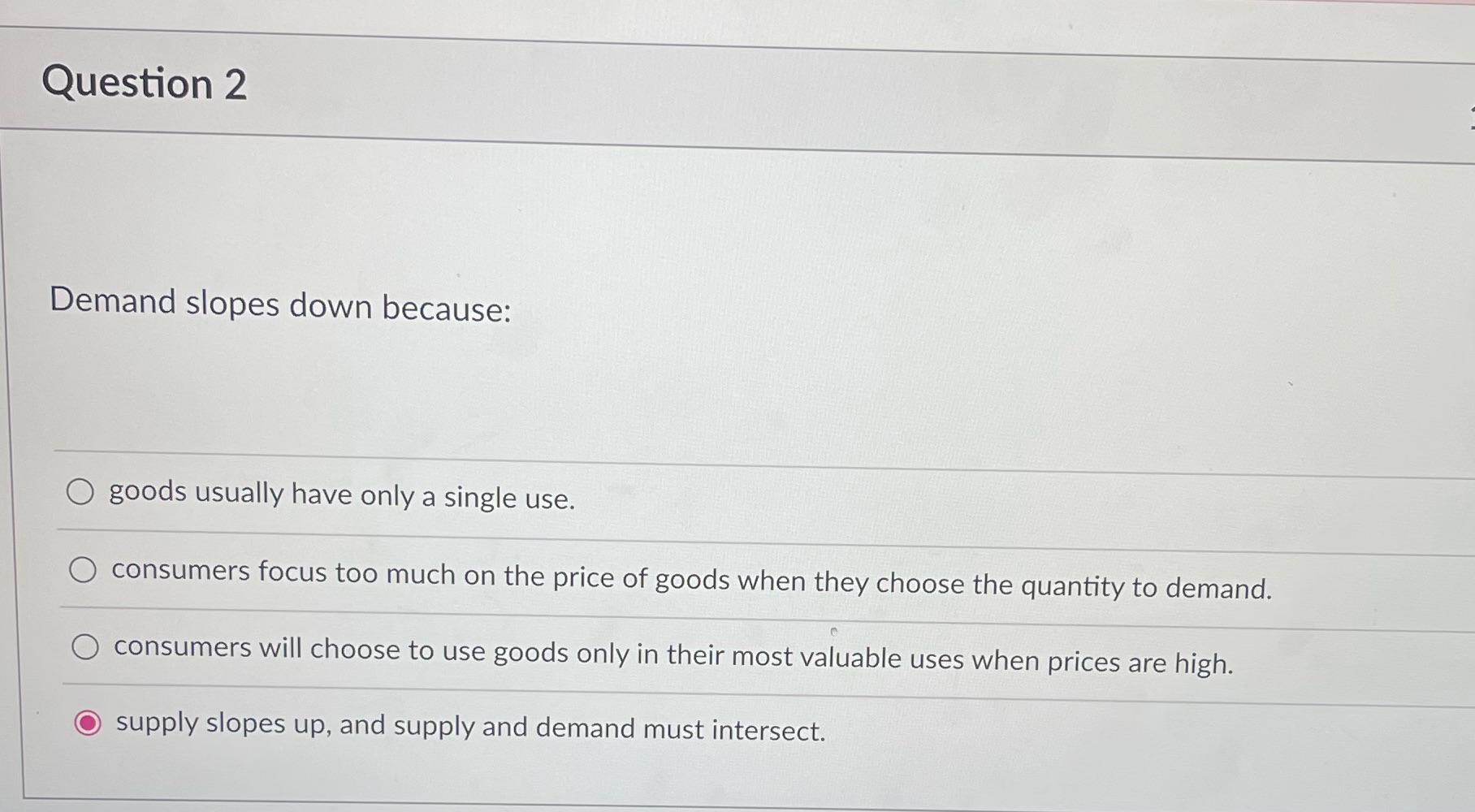 a single use. O consumers focus too much on the price of