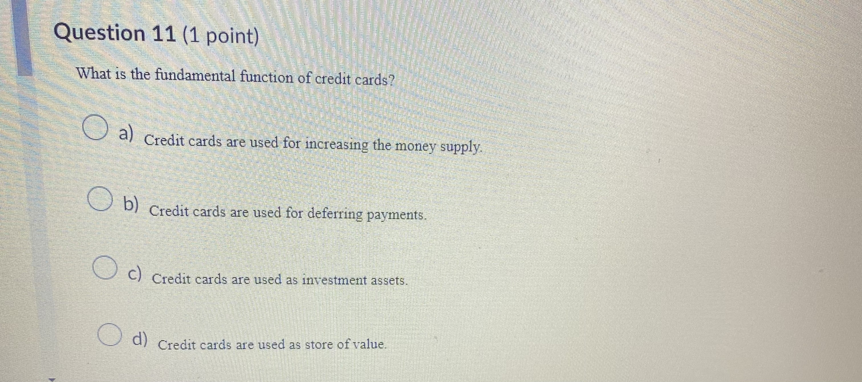 bank rate increasing the tax rate reserve requirements O d) open-market operationsQuestion