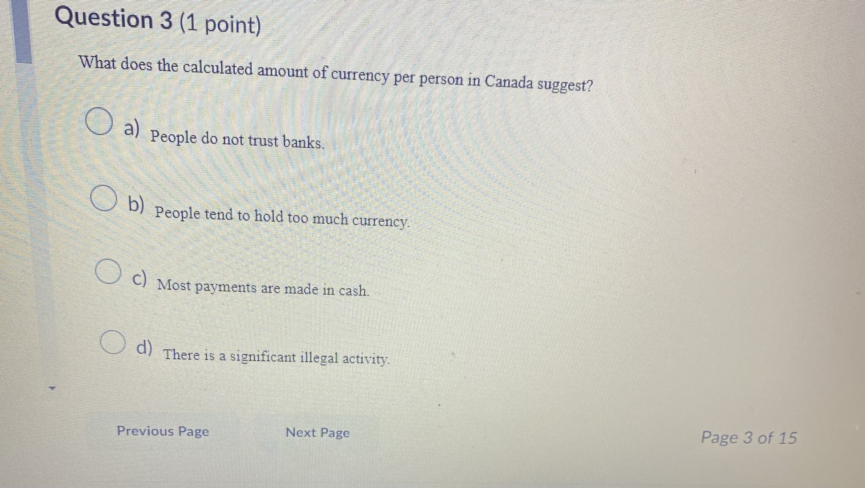 Page Next PageQuestion 14 (1 point) Which statement best explains the role