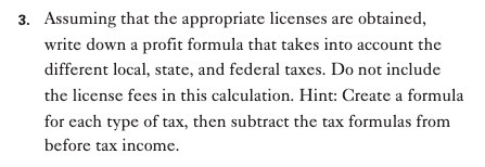  3. Assuming that the appropriate licenses are obtained, write down a