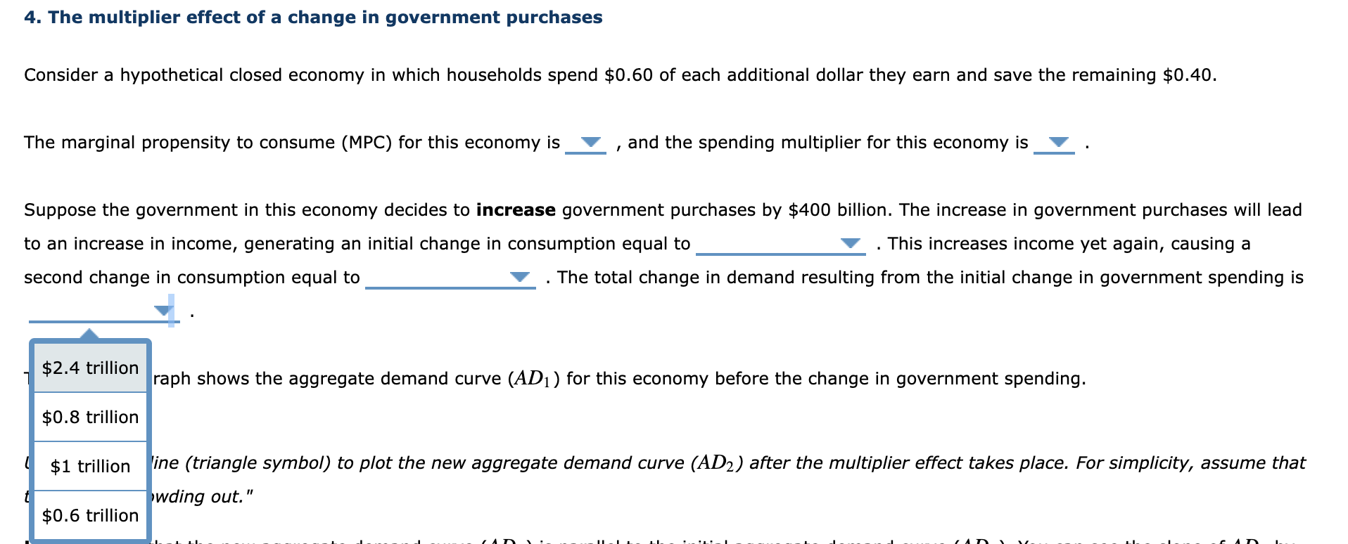 rate of \"/0 . The following graph shows the economy's aggregate demand