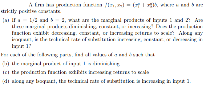 a and b are strictly positive constants. (a) If a 1/2 and