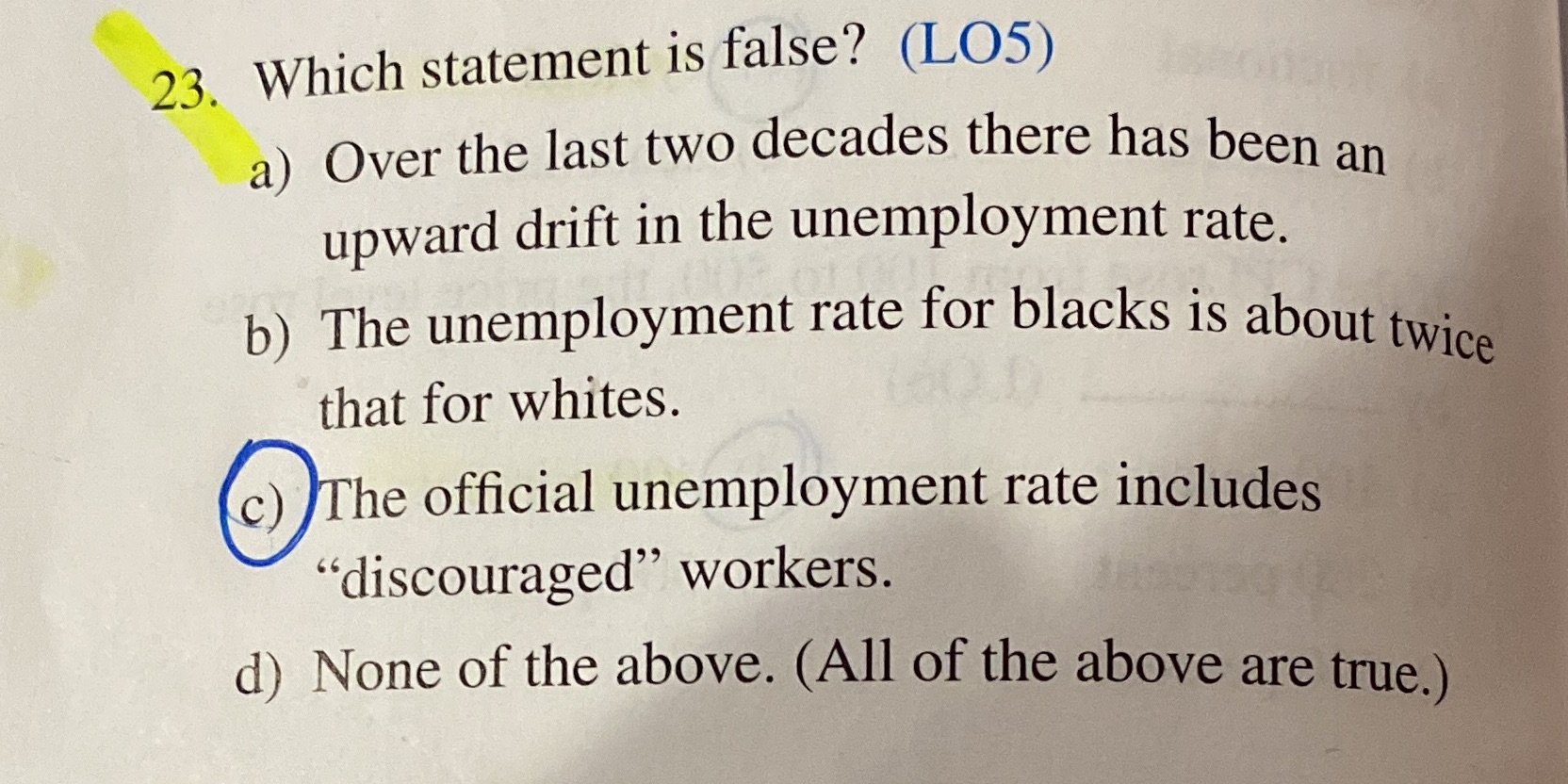 23. Which statement is false? (LO5) a) Over the last two