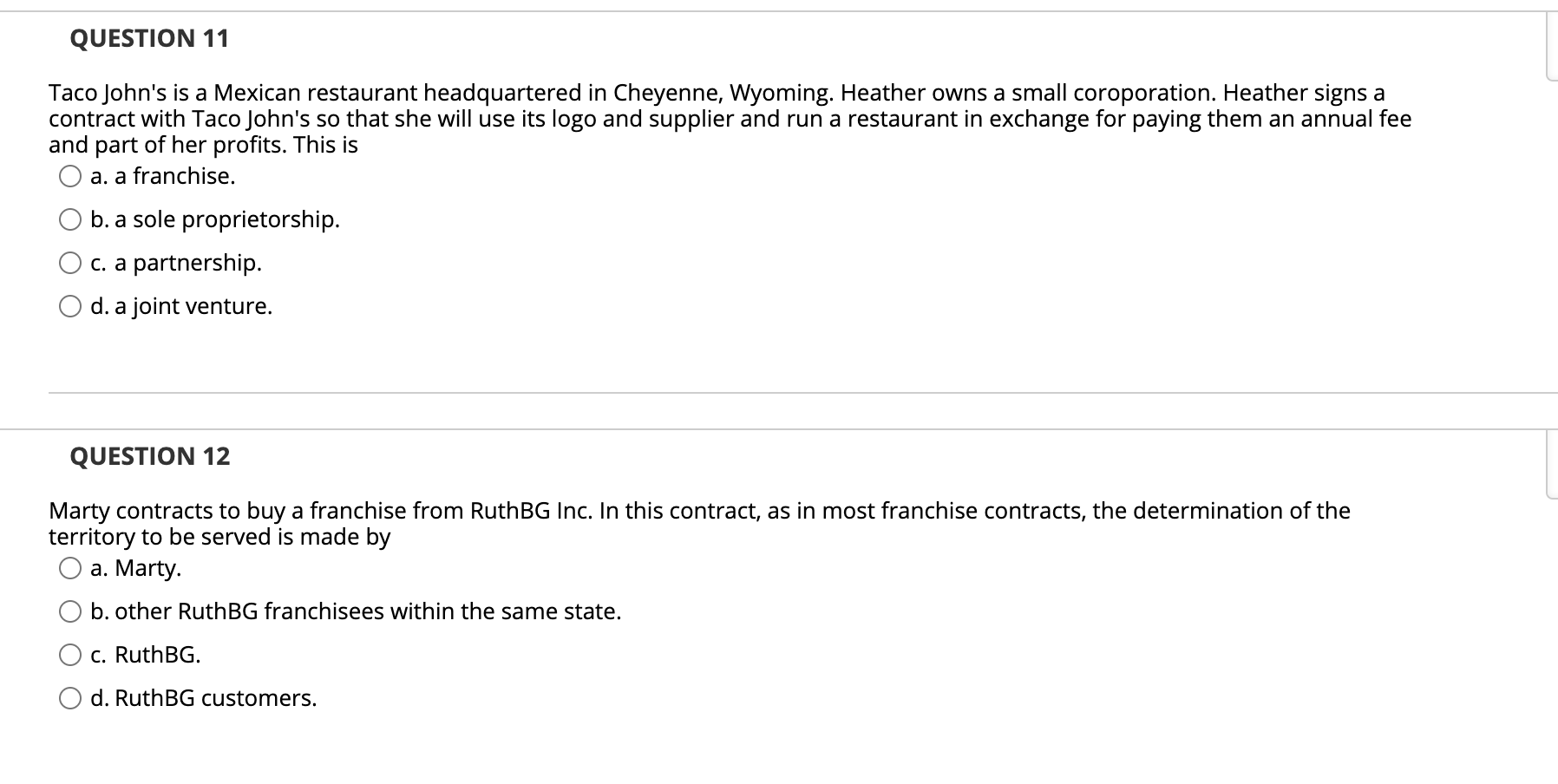 a one-sixth interest. Nancy is the senior partner. With respect to management