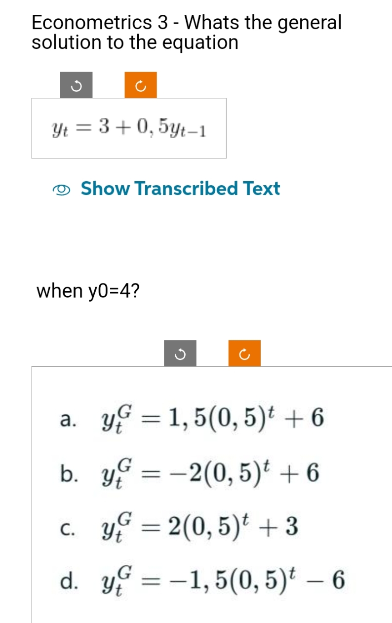 send me typed answer!! Econometrics 3 - Whats the general solution to