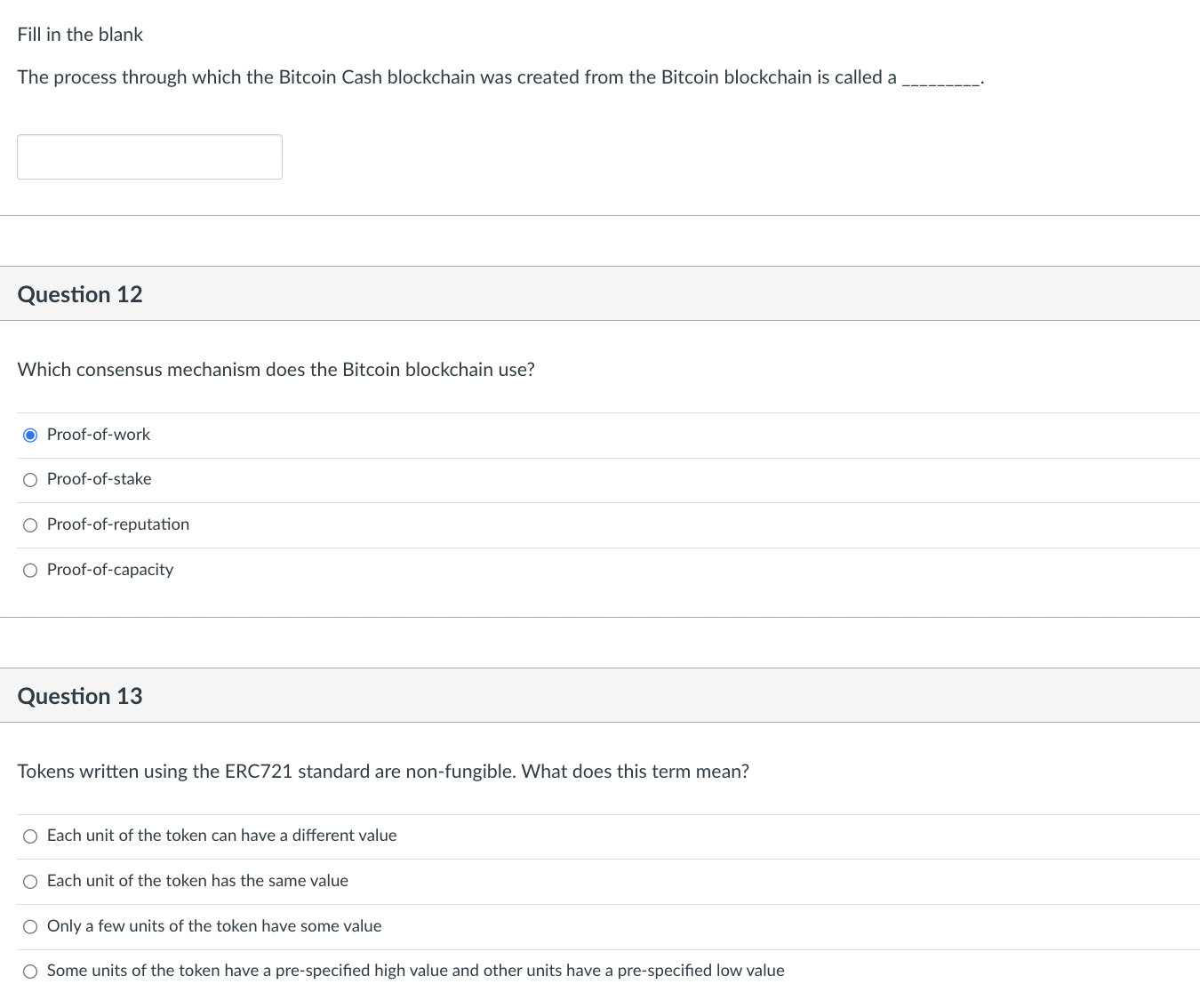 to learn better perform computational tasks Question 2 A blockchain is immutable.
