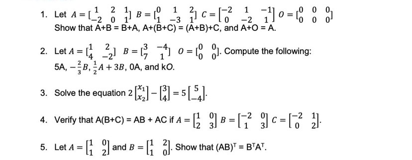 1 1] B = [10 1 2 = B+A, A+(B+C) = (A+B)+C