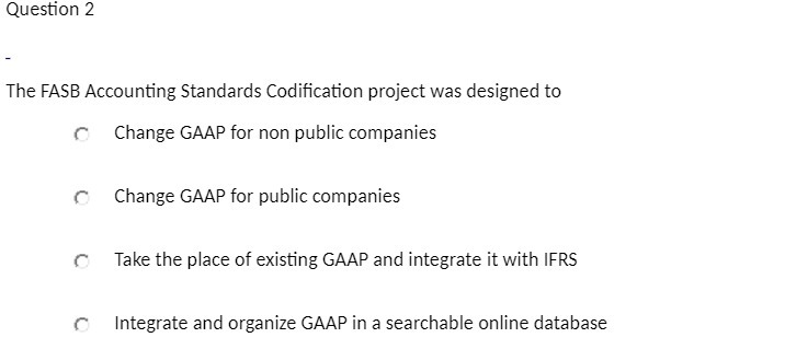 Change GAAP for non public companies Change GAAP for public companies Take