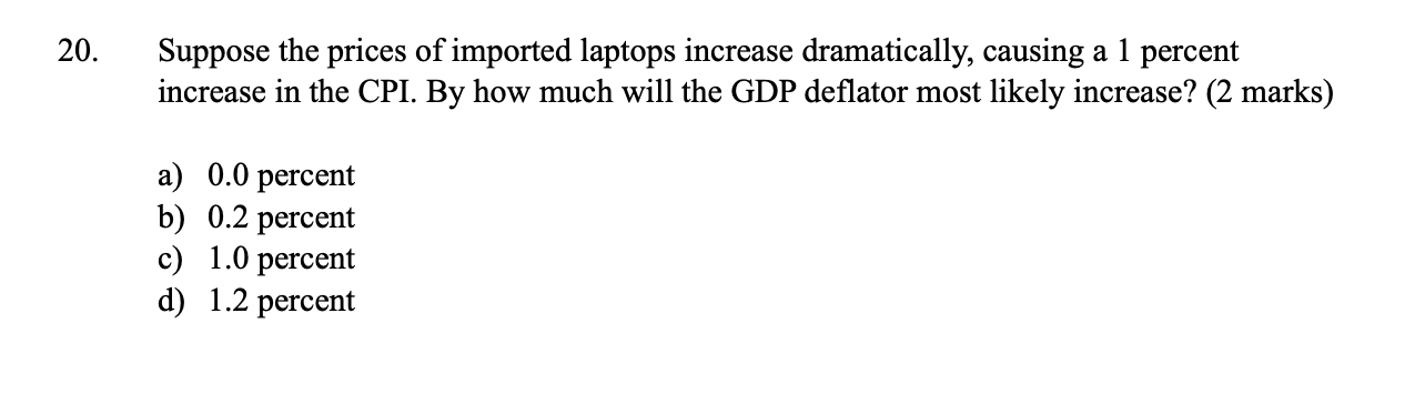 1 percent increase in the CPI. By how much will the GDP