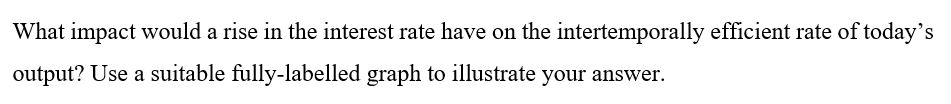 general question to exam your knowledge of the graph and concept.Please draw