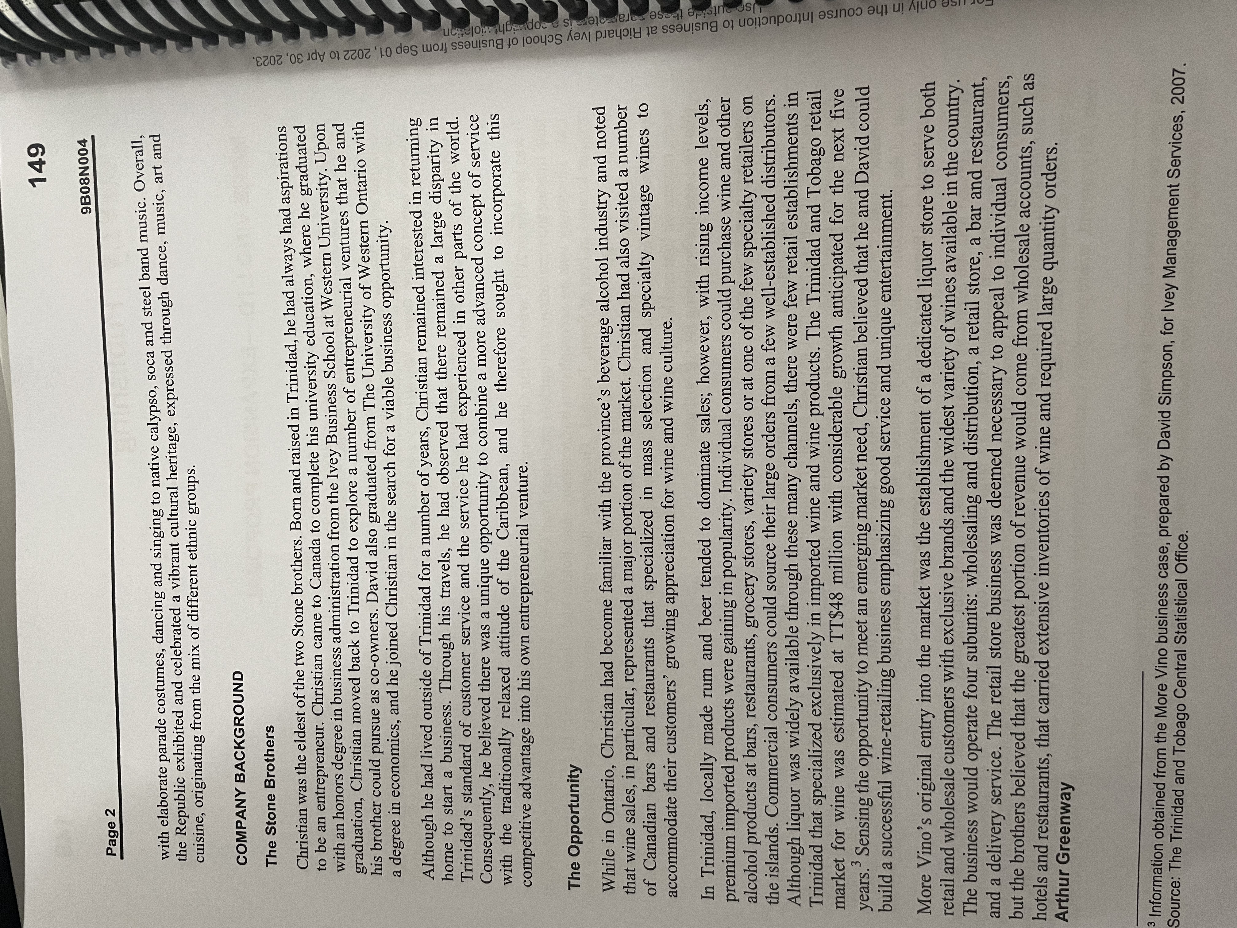 Ontario, Canada, N6G ON1; (t) 519.661.3208; (e) cases@ivey.ca; www.iveypublishing.ca. Our goal is