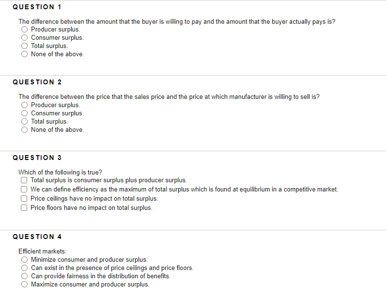 Consumer surplus. Total surplus O None of the above. QUESTION 3 Which