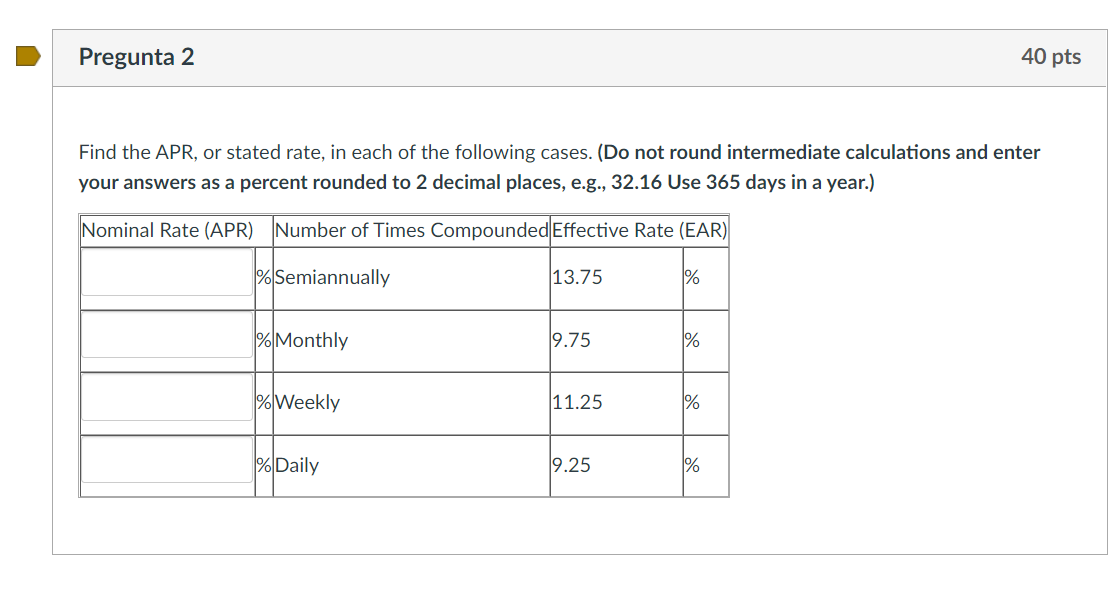 each of the following cases. {Do not round intermediate calculations and enter