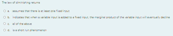 The o O O O of diminishing returns sssumes .here is st