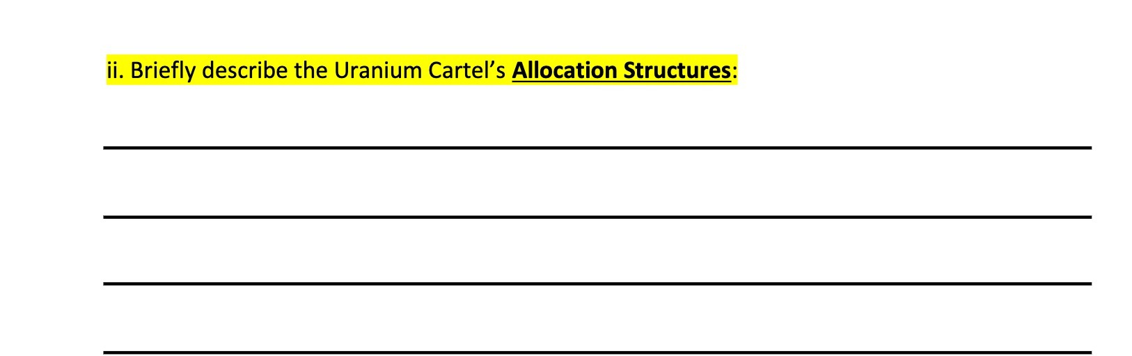 ii. Briefly describe the Uranium Cartel's Allocation Structures: